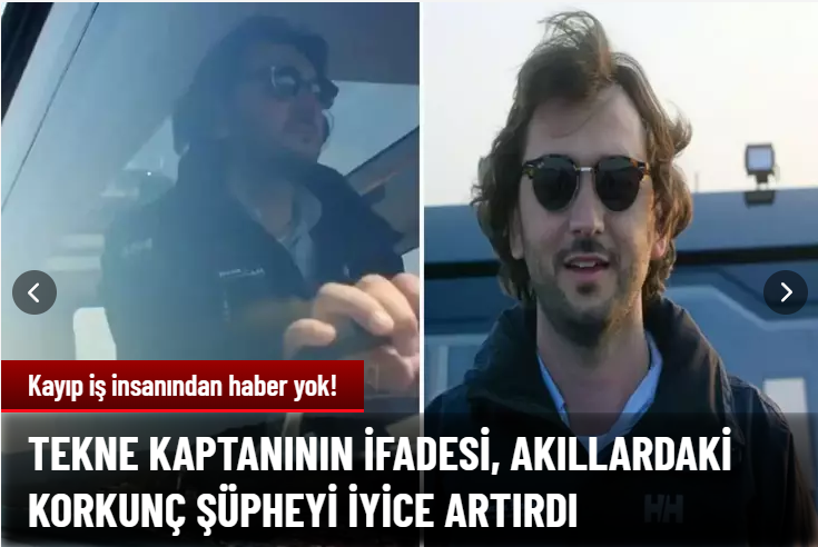 Kayıp iş insanından haber yok! Serbest kalan gemi kaptanının ifadesi kafaları iyice karıştırdı