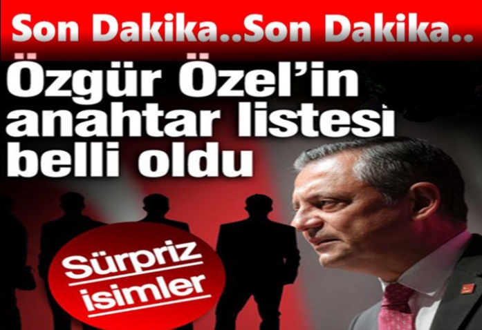 Özgür Özel Yeni Listeyi Paylaştı