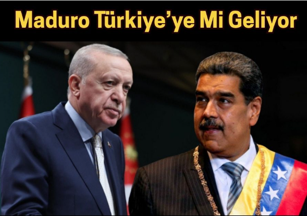 Maduro Operasyonu Sonrası Türkiye İddiası